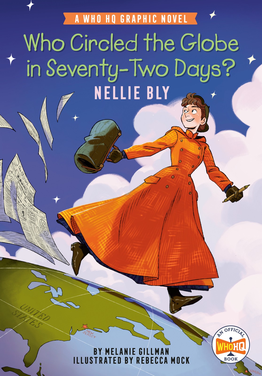 Who Circled the Globe in Seventy-Two Days? Nellie Bly – PRESALE