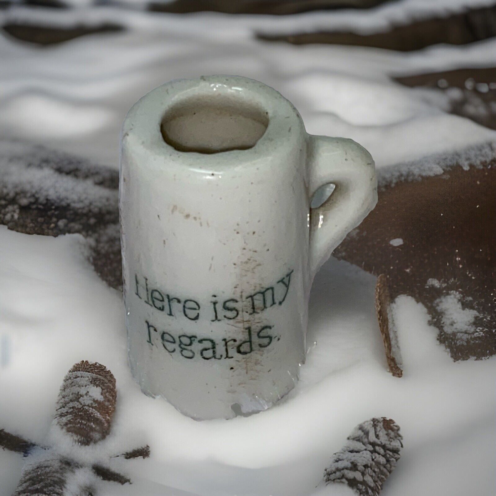 Miniature Beer Mug Reads Here Is My Regards Porcelain Worn & Aged Great Patina