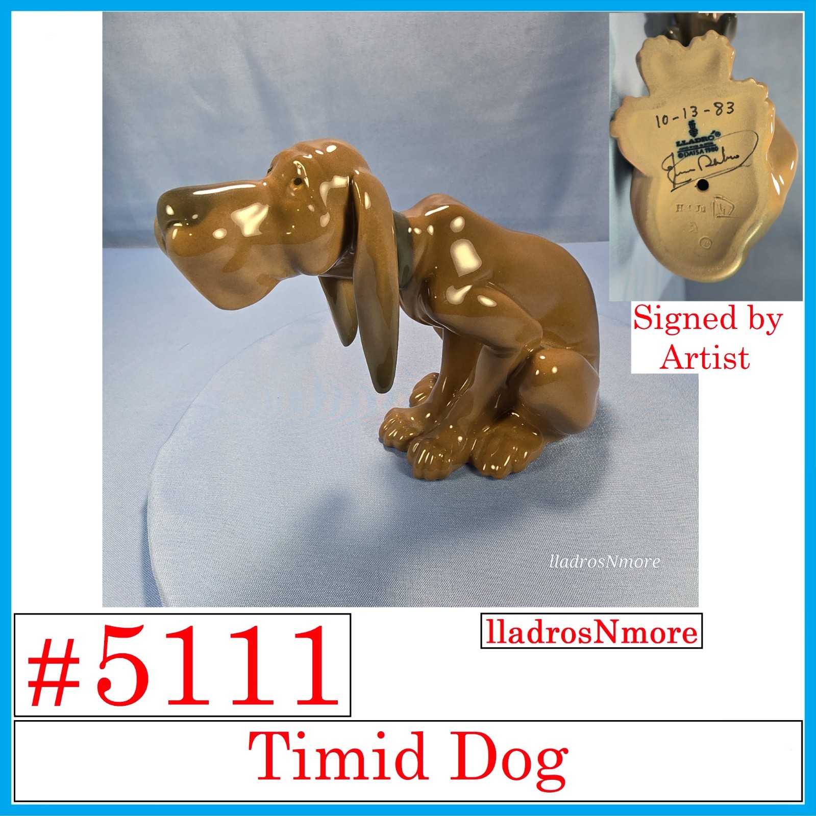 Lladro #5111 Timid Dog NO DAMAGE Lladro 5111 Timid Dog Bloodhound Sitting SIGNED