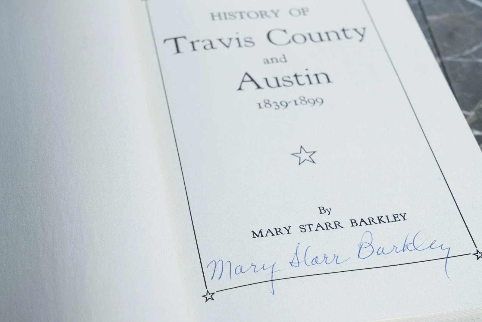 1963 Signed First Edition History of Travis County and Austin Texas