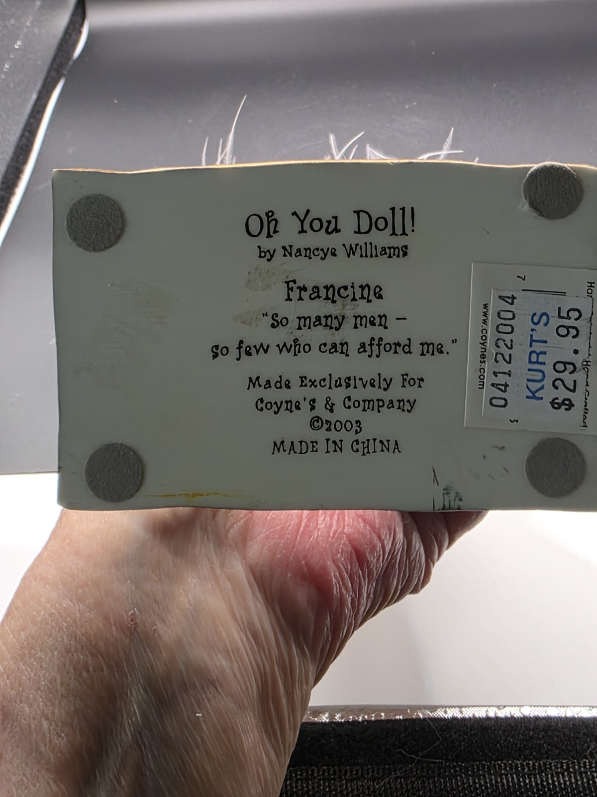 Oh You Doll! Nancye Willams “Francine” So Many Men So Few Who Can Afford Me.